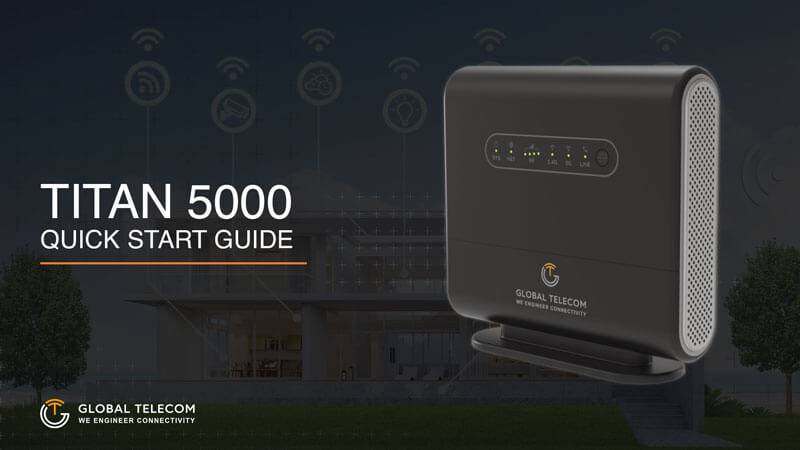 Titan 5000 Quick Start Guide | Global Telecom Engineering