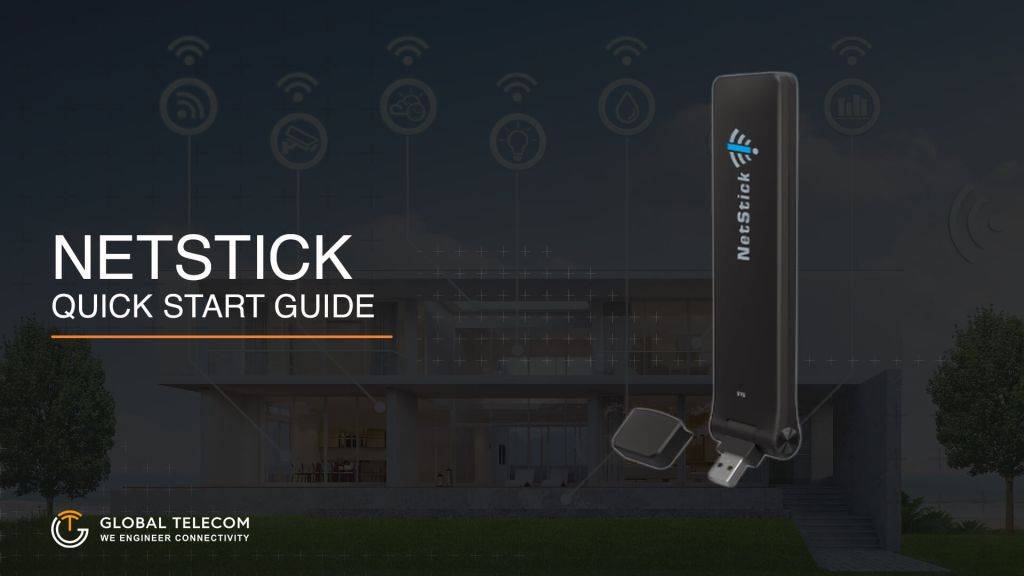 NetStick Quick Start Guide | Global Telecom Engineering